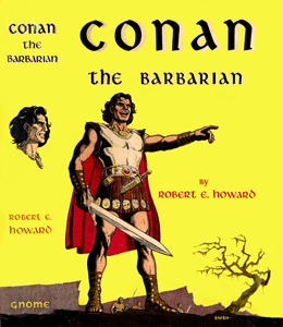 Conan the Barbarian  Gnome 1st edition HC